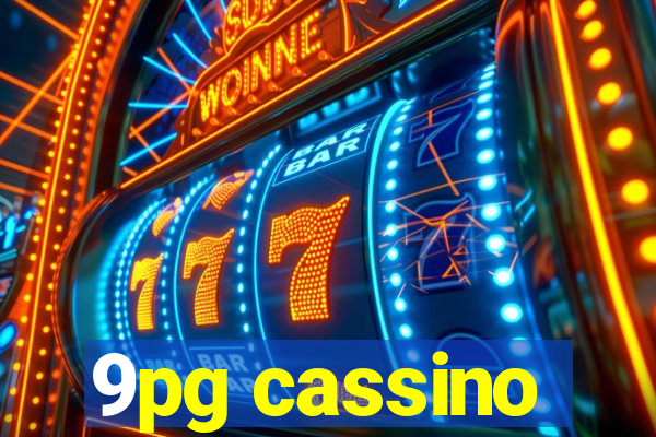 9pg cassino